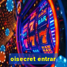 oisecret entrar